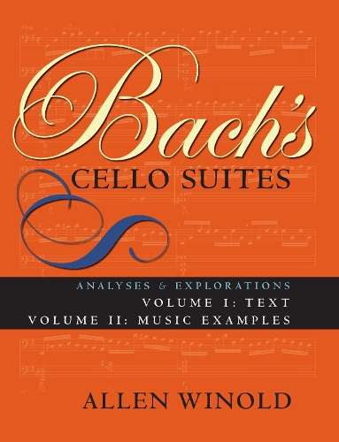 Bach's Cello Suites Volumes 1 and 2 - Allen Winold
