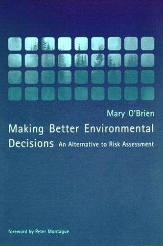 Making Better Environmental Decisions - Mary O'Brien