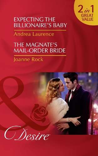 Expecting The Billionaire's Baby - Andrea Laurence