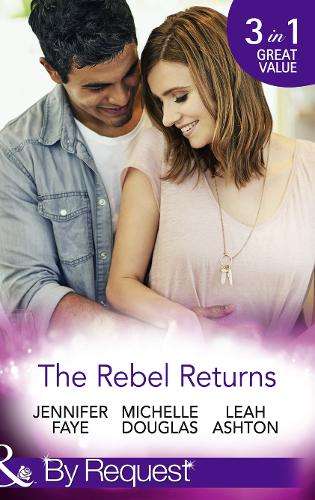 The Rebel Returns - Jennifer Faye