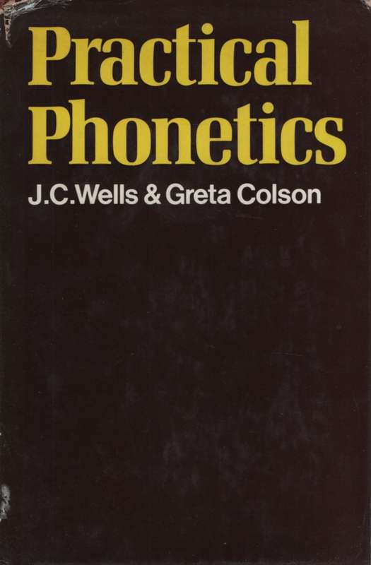 PRACTICAL PHONETICS HC DJ 2H SECONDHAND - WELLS,J