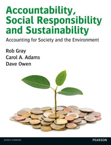 Accountability Social Responsibility and Sustainability: Accounting  - Dave Owen