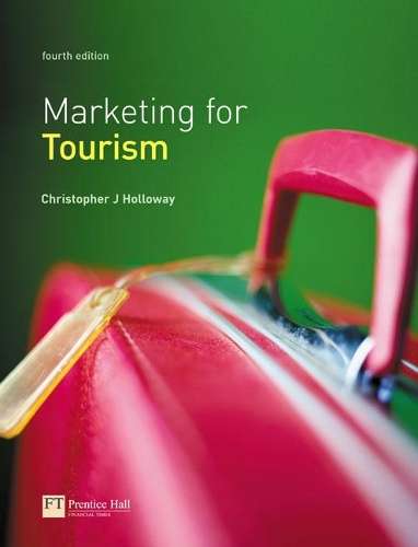 Marketing for Tourism - J. Christopher Holloway