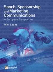 Sports Sponsorship and Marketing Communications - Wim Lagae