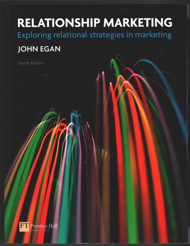 Relationship Marketing - John Egan