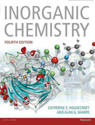 Inorganic Chemistry - Catherine E. Housecroft