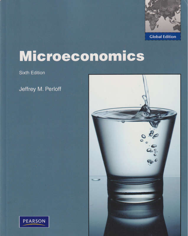 MICROECONOMICS SIXTH GLOBAL EDITION - PERLOFF,J