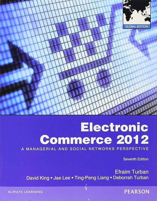 Electronic Commerce 2012 Global Edition - Efraim Turban