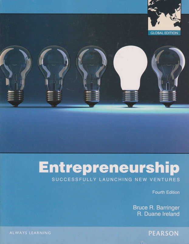Entrepreneurship: Successfully Launching New Ventures Global Edition - Bruce R. Barringer