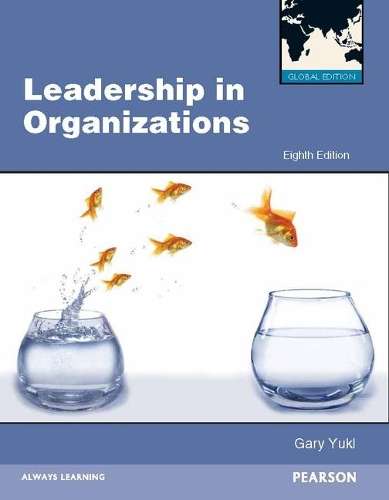 Leadership in Organizations Global Edition - Gary A. Yukl