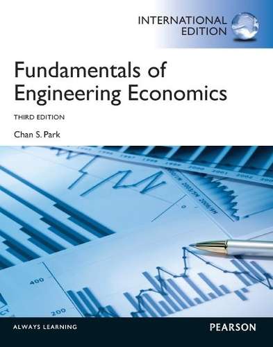 Fundamentals of Engineering Economics: International Edition - Chan S. Park