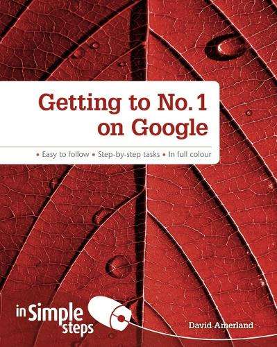 Getting to No1 on Google in Simple Steps - David Amerland