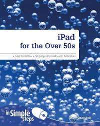 iPad for the Over 50s In Simple Steps - Marc Campbell
