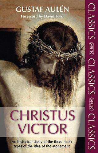 Christus Victor - Gustav Aulen