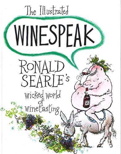 Illustrated Winespeak - Ronald Searle