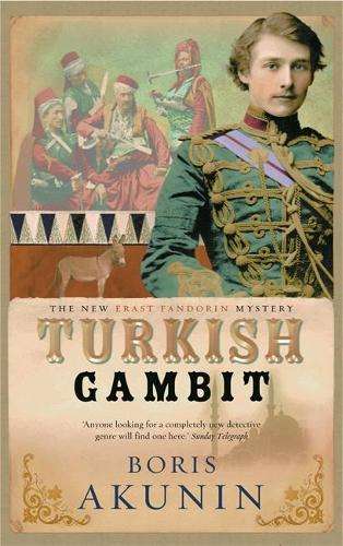 Turkish Gambit: Erast Fandorin 2 - Boris Akunin