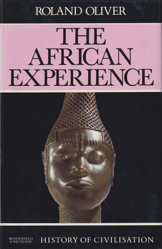 The African Experience, Second-hand SECONDHAND - Roland Oliver