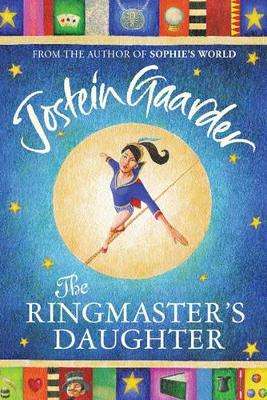 The Ringmaster's Daughter - Jostein Gaarder