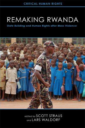 Remaking Rwanda - STRAUSS,S