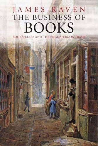 The Business of Books - James Raven