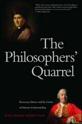 The Philosophers' Quarrel - Robert Zaretsky
