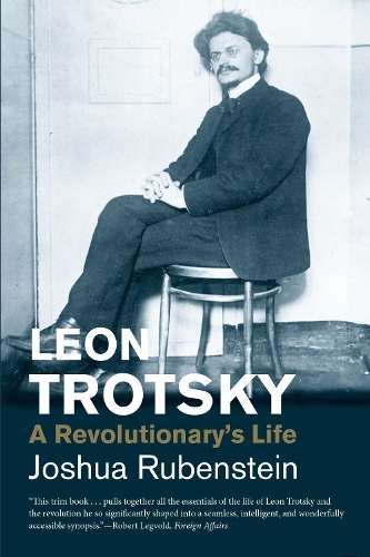 Leon Trotsky - Joshua Rubenstein