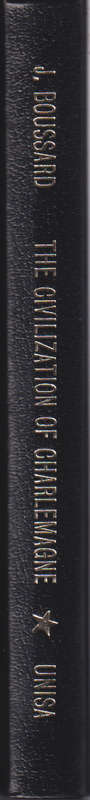 CIVILIZATION OF CHARLEMAGNE EX LIB 2H SECONDHAND - BOUSSARD,J