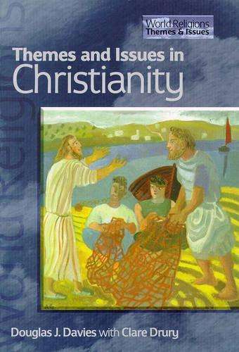 Themes and Issues in Christianity - Douglas James Davies