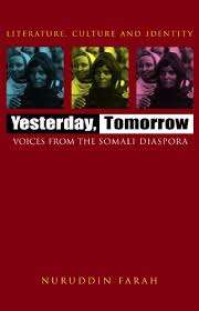 Yesterday Tomorrow - Nuruddin Farah