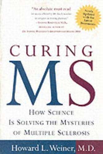 Curing MS - Howard L. Weiner