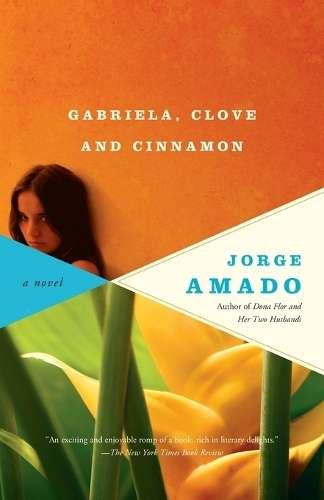 Gabriela Clove and Cinnamon - Jorge Amado