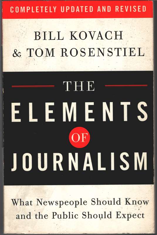 The Elements of Journalism - Bill Kovach