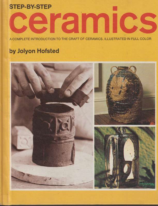 STEP BY STEP CERAMICS - HOFSTED,J