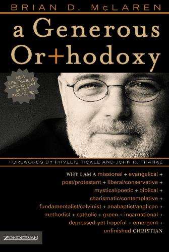 A Generous Orthodoxy - Brian D. McLaren