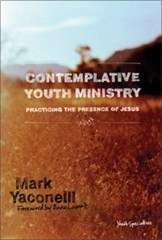 CONTEMPLATIVE YOUTH MINISTRY SECONDHAND - YACONELLI,M