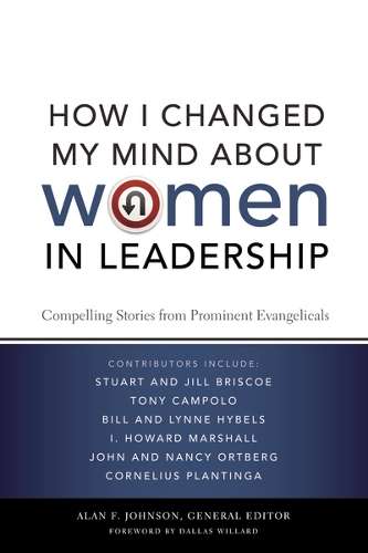 How I Changed My Mind about Women in Leadership - JOHNSON,ALAN