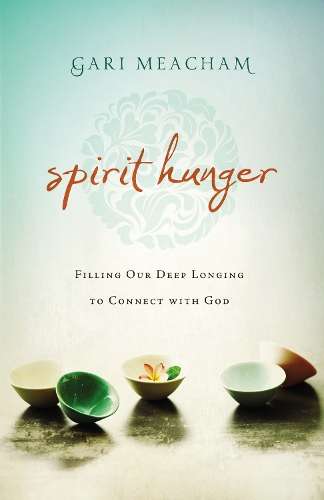 Spirit Hunger - Gari Meacham