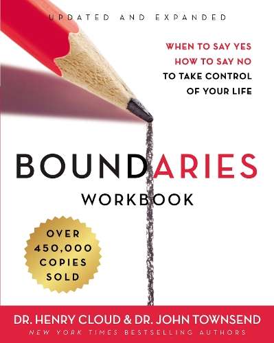 Boundaries Workbook - Dr. Henry Cloud