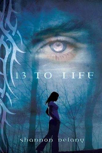 13 TO LIFE - DELANYS