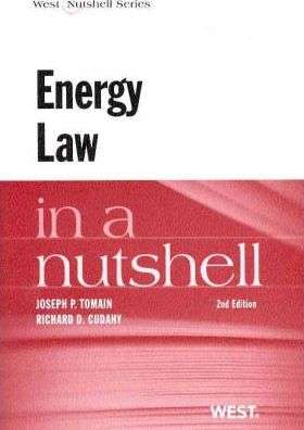 Energy Law in a Nutshell - Joseph P. Tomain