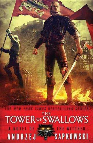 The Tower of Swallows - Andrzej Sapkowski