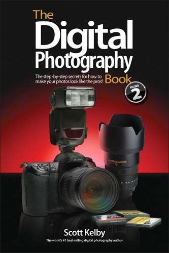 The Digital Photography Book Part 2 - Scott Kelby