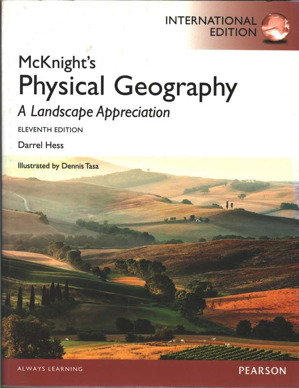 McKnight's Physical Geography: A Landscape Appreciation: Internation - Darrel Hess