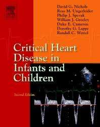 Critical Heart Disease in Infants and Children - Ross M. Ungerleider