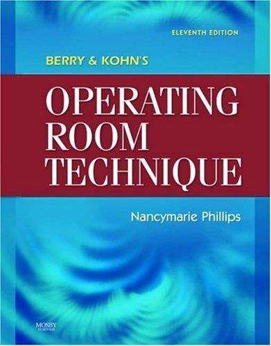 Berry and Kohn's Operating Room Technique - Nancymarie Phillips