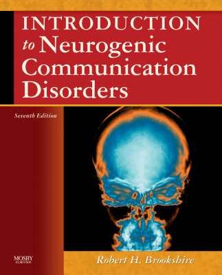 Introduction to Neurogenic Communication Disorders - Robert H. Brookshire
