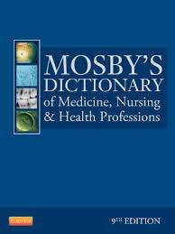Mosby's Dictionary of Medicine Nursing and Health Professions - Mosby