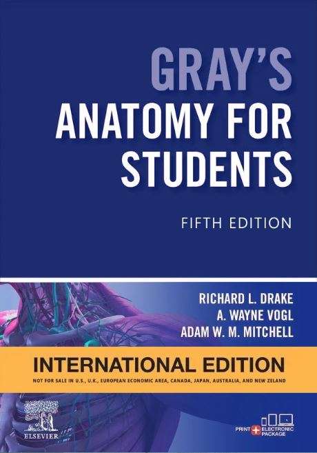 Gray's Anatomy for Students 5th Edtion (International Edition) - Richard L. Drake, A. Wayne V