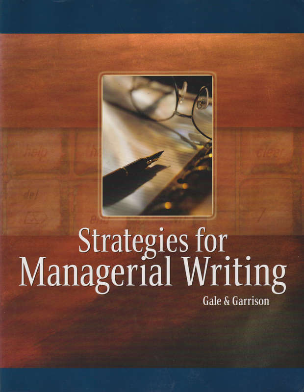 Strategies for Managerial Writing - Mark Garrison