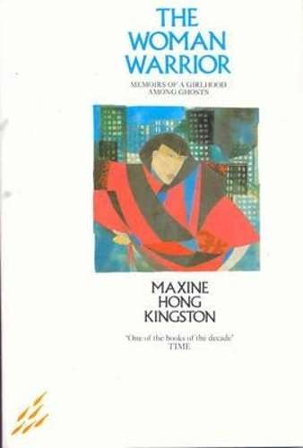 The Woman Warrior - Maxine Hong Kingston